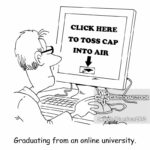 Graduating from an online university.